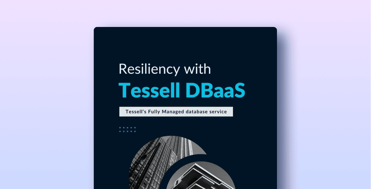 Resiliency with Tessell DBaaS